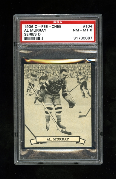 1936-37 O-Pee-Chee Series "D" (V304D) Hockey Card #104 Al Murray RC - Graded PSA 8 - Highest Graded!