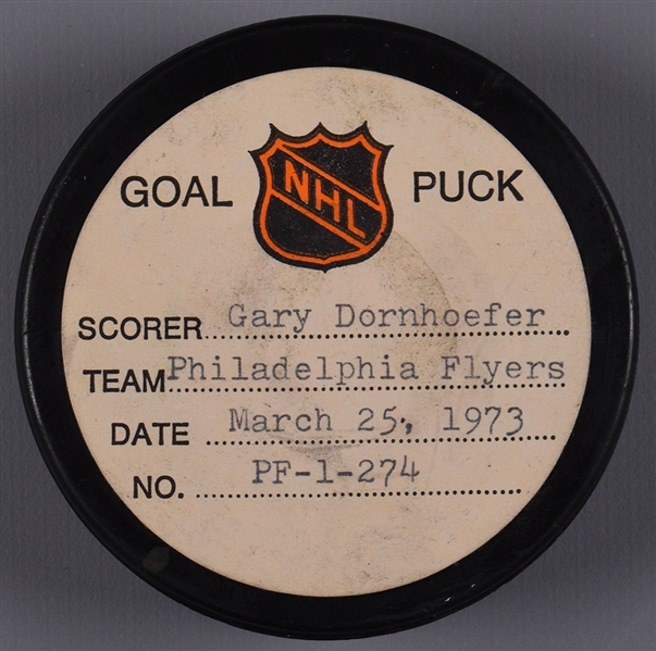 Gary Dornhoefers Philadelphia Flyers March 25th 1973 Goal Puck from the NHL Goal Puck Program - 30th Goal of Season / Career Goal #126 