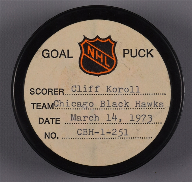 Cliff Korolls Chicago Black Hawks March 14th 1973 Goal Puck from the NHL Goal Puck Program - 30th Goal of Season / Career Goal #86