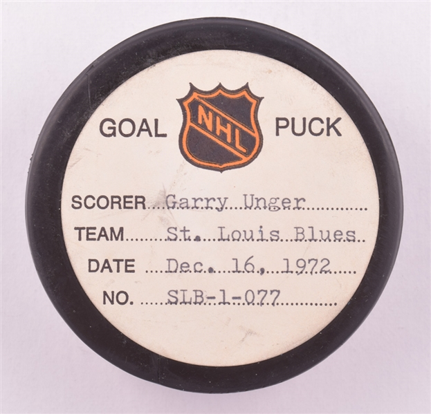 Garry Ungers St. Louis Blues December 16th 1972 Goal Puck from the NHL Goal Puck Program - 14th Goal of Season / Career Goal #150