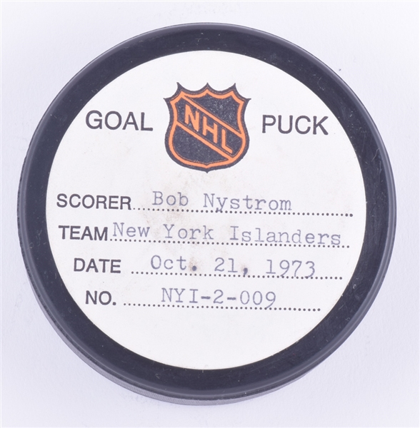 Bob Nystroms New York Islanders October 21st 1973 Goal Puck from the NHL Goal Puck Program - 1st Goal of Season / Career Goal #2