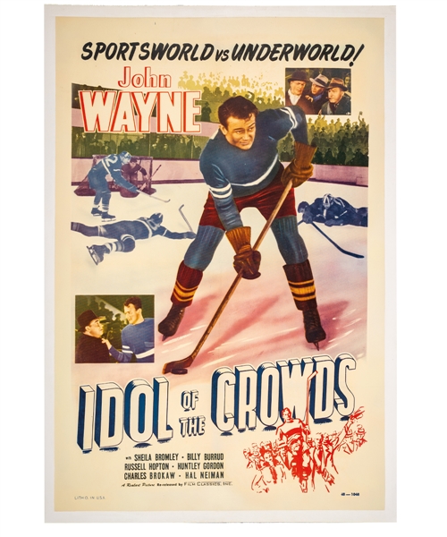 "Idol of the Crowds" 1948 Hockey Movie One Sheet Poster Featuring John Wayne (29 ½” x 43”) 