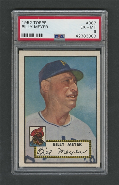 1952 Topps Baseball Card #387 Billy Meyer - Graded PSA 6