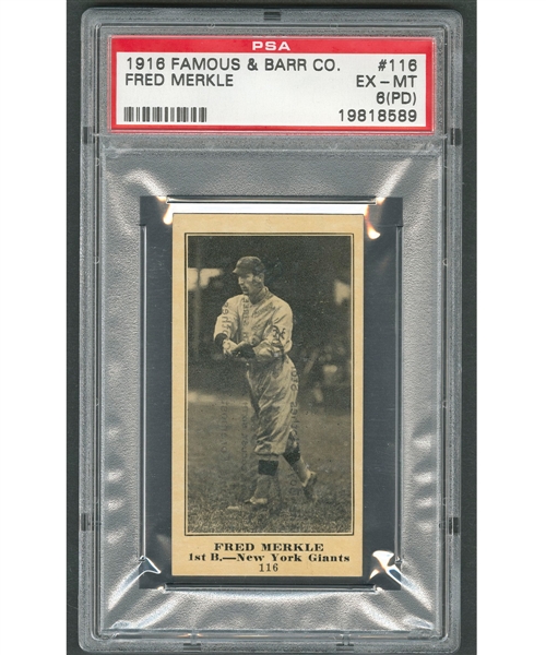 1916 Famous & Barr Co. Baseball Card #116 Fred Merkle - Graded PSA 6 (PD) - One of Only Two Graded! 