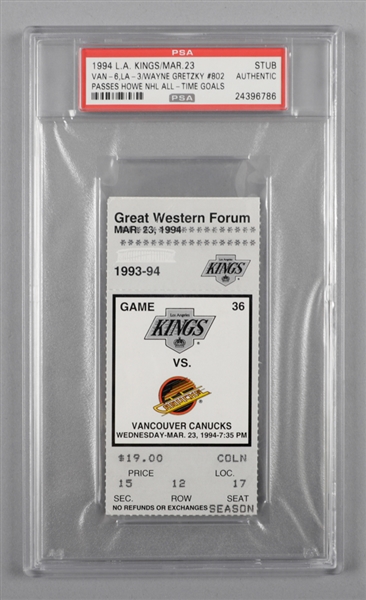 Wayne Gretzky March 23rd 1994 "802 Goals" PSA-Certified Ticket Stub - Passes Howe for NHL All-Time Goals