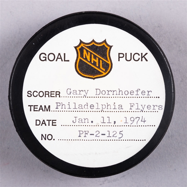 Gary Dornhoefer’s Philadelphia Flyers January 11th 1974 Goal Puck from the NHL Goal Puck Program - Season Goal #5 of 11 / Career Goal #131 of 214