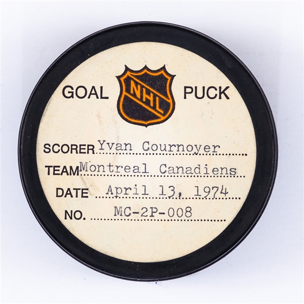 Yvan Cournoyers Montreal Canadiens April 13th 1974 Playoff Goal Puck from the NHL Goal Puck Program - Season PO Goal #4 of 5 / Career PO Goal #48 of 64 - Game-Winning Goal - Unassisted
