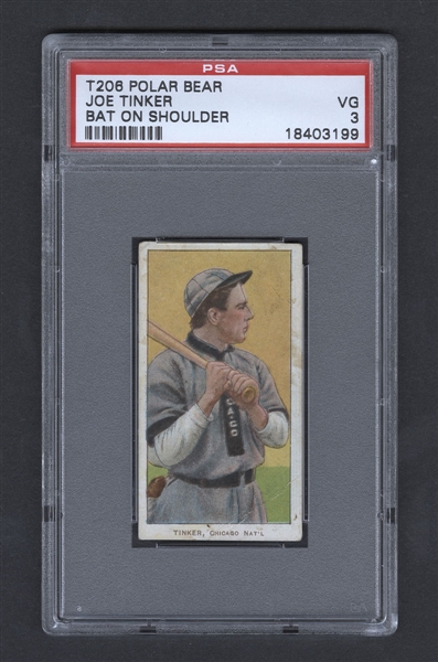 1909-11 T206 Baseball Card - HOFer Joe Tinker (Bat on Shoulder - Polar Bear Back) - Graded PSA 3