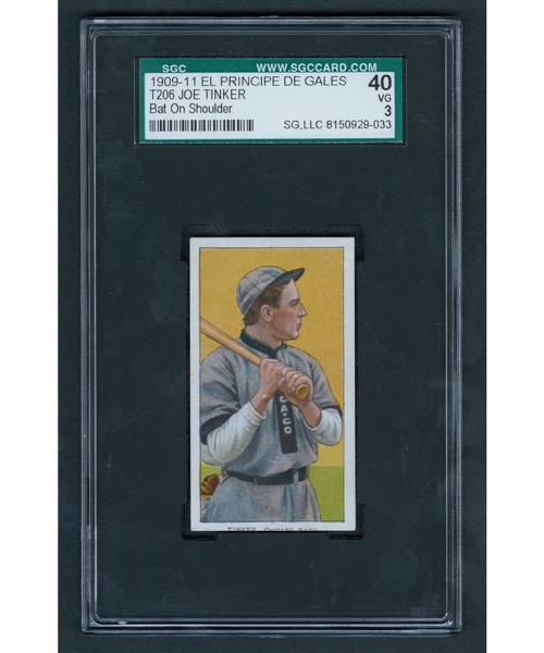 1909-11 T206 Baseball Card - HOFer Joe Tinker (Bat on Shoulder - El Principe De Gales Back) - Graded SGC VG 3