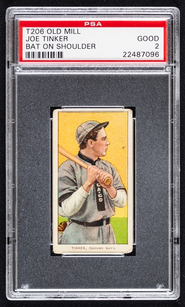 1909-11 T206 Baseball Card - HOFer Joe Tinker (Bat on Shoulder - Old Mill Cigarettes Back) - Graded PSA 2