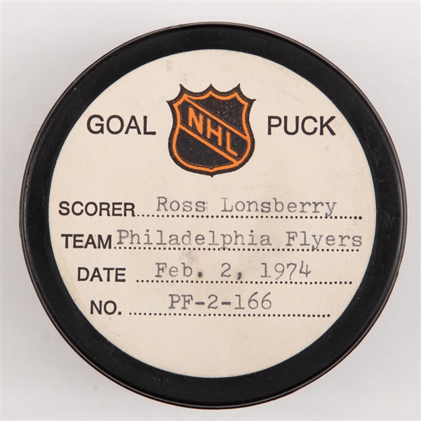 Ross Lonsberrys Philadelphia Flyers February 2nd 1974 Goal Puck from the NHL Goal Puck Program - Season Goal #19 of 32 / Career Goal #103 of 256 - 2nd Goal of Hat Trick