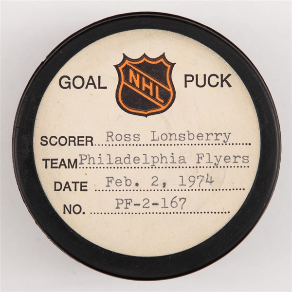 Ross Lonsberrys Philadelphia Flyers February 2nd 1974 Goal Puck from the NHL Goal Puck Program - Season Goal #20 of 32 / Career Goal #104 of 256 - 3rd Goal of Hat Trick