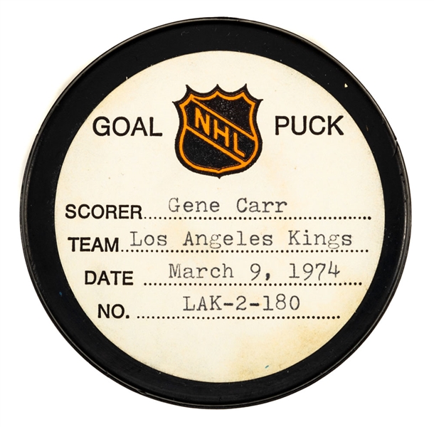 Gene Carrs Los Angeles Kings March 9th 1974 Goal Puck from the NHL Goal Puck Program - Season Goal #2 of 6 / Career Goal #22 of 79 - 1st Goal of Hat Trick - Short-Handed Goal