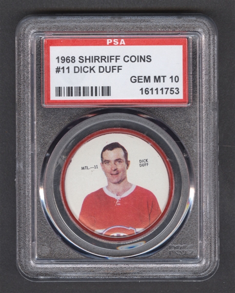 1968-69 Shirriff Hockey Coin #11 Dick Duff - Graded PSA 10 - Pop-1 Highest Graded!