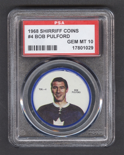 1968-69 Shirriff Hockey Coin #4 Bob Pulford - Graded PSA 10 - Pop-1 Highest Graded!