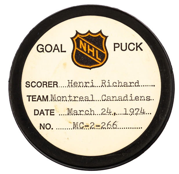 Henri Richards’ Montreal Canadiens March 24th 1974 Goal Puck from the NHL Goal Puck Program - Season Goal #17 of 19 / Career Goal #353 of 358