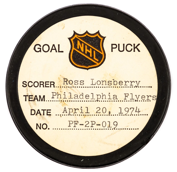 Ross Lonsberry’s Philadelphia Flyers April 20th 1974 Playoff Goal Puck from the NHL Goal Puck Program - Season POG #1 of 4 / Career POG #5 of 21 