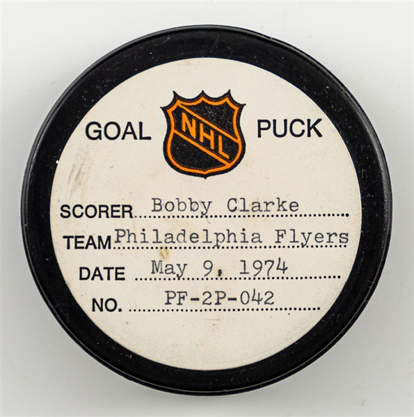 Bobby Clarkes Philadelphia Flyers May 9th 1974 Playoff Goal Puck from the NHL Goal Puck Program - Season PO Goal #4 of 5 / Career PO Goal #6 of 42