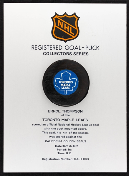Errol Thompsons Toronto Maple Leafs November 25th 1972 Goal Puck on Plaque from the NHL Goal Puck Program - 4th Goal of Season / Career Goal #4