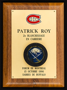 Patrick Roys 1986-87 Signed Second Career NHL Shutout Puck Plaque with His Signed LOA (8" x 11")