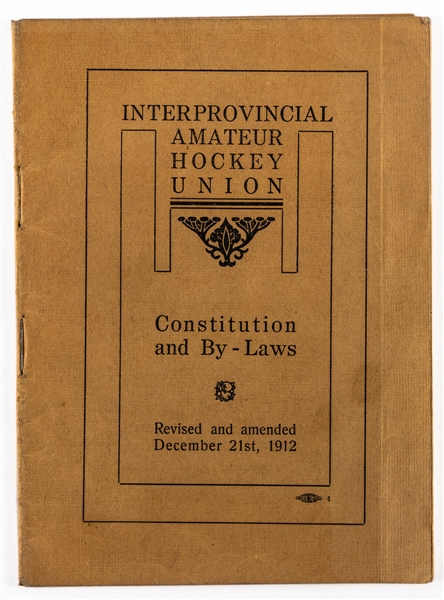 Rare 1912 Interprovincial Amateur Hockey Union Constitution - The Montreal Victorias and AAA Winged Wheelers! - The Brent Sobie Antique Hockey and Baseball Collection