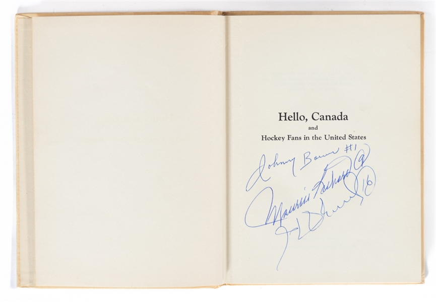 Hello Canada! 1950 Foster Hewitt Book Multi-Signed by 7 HOFers including Hull, Lindsay and The Rocket with LOA