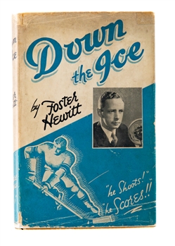 "Down the Ice" 1934 First Edition Book Signed by Deceased HOFer Foster Hewitt