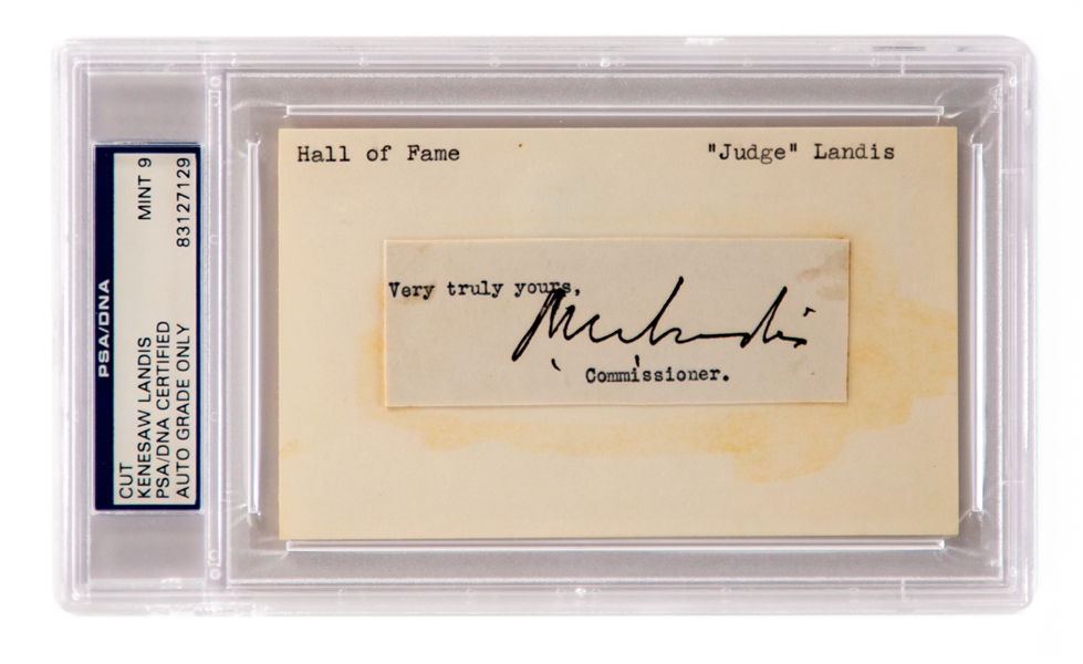 Kenesaw Mountain Landis Signed Cut - PSA/DNA Certified - Autograph Graded MINT 9