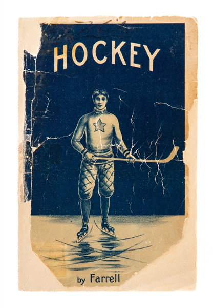 Ultra Scarce 1899 Hockey: Canadas Royal Winter Game Book by HOFer Arthur Farrell - The First Book on Hockey! One of a Few Copies Known!