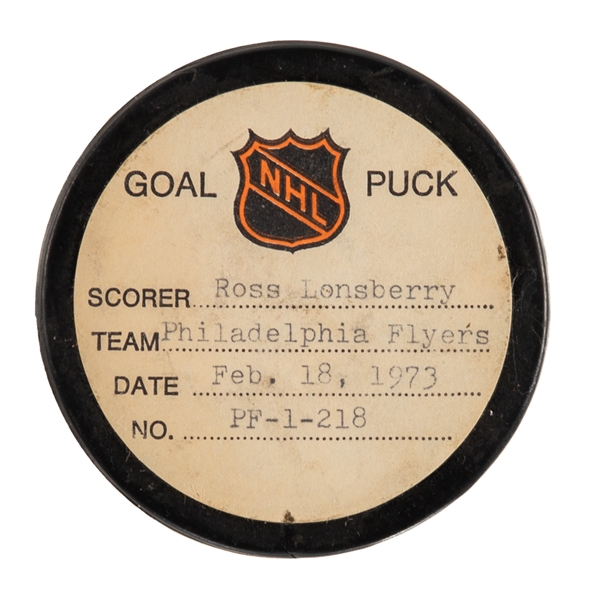 Ross Lonsberrys Philadelphia Flyers February 18th 1973 Goal Puck from the NHL Goal Puck Program - Season Goal #14 of 21 / Career Goal #77 of 256 