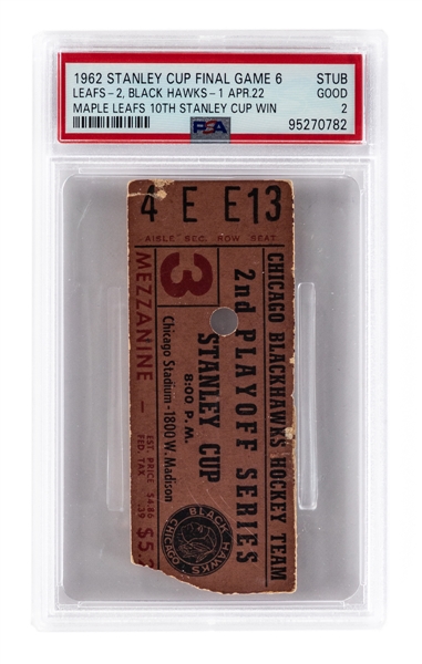 April 22nd 1962 Toronto Maple Leafs vs Chicago Black Hawks Stanley Cup Finals Cup-Clinching Game #6 PSA-Graded Ticket Stub - Maple Leafs Win 10th Stanley Cup!